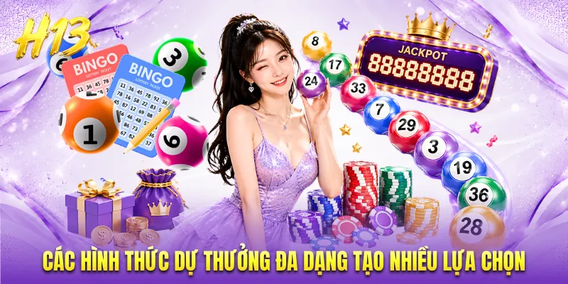 Các hình thức dự thưởng đa dạng tạo nhiều lựa chọn
