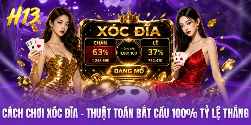 Cách Chơi Xóc Đĩa - Thuật Toán Bắt Cầu 100% Tỷ Lệ Thắng